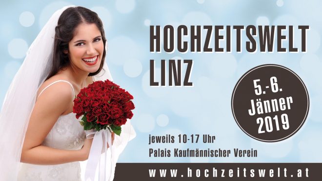 Hochzeitsmesse "Hochzeitswelt Linz 2019"